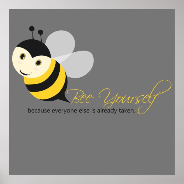 Bee Yourself Poster (Framsidan)