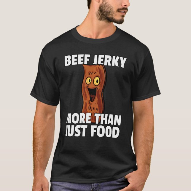 Beef Jerky för Kött Älskare T Shirt (Framsida)