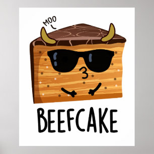 Beefaka Funny Cake Pun Poster