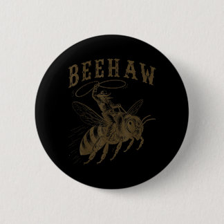Beehaw Cowboy Western Skämt Rollig Biskopare Knapp