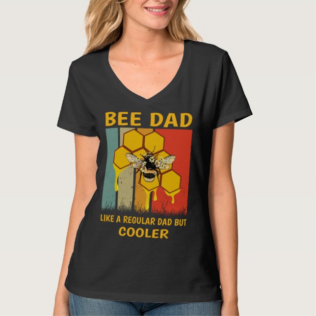 Beekeeper Bee Dad Honey Like A Regular Dad But Coo T Shirt (Framsida)