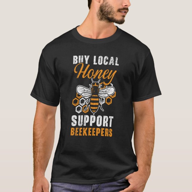 Beekeeper Beekeeping Apiarist Honeybee Bee  7 T Shirt (Framsida)