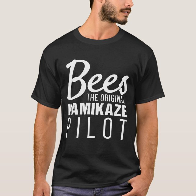 Beekeeper Bees The Original Kamikaze Pilot T Shirt (Framsida)
