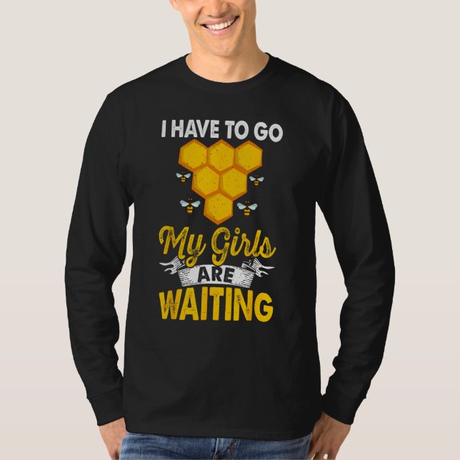 Beekeeper Girls Are Waiting Beekeeping Bee Apiary  T Shirt (Framsida)