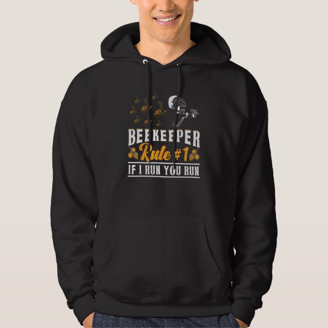 Beekeeper Rule 1 If I Run You Run Bee  Beekeeping Hoodie (Framsida)
