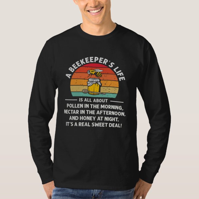 Beekeeping Beekeepers Life Is All About Honey Bee T Shirt (Framsida)
