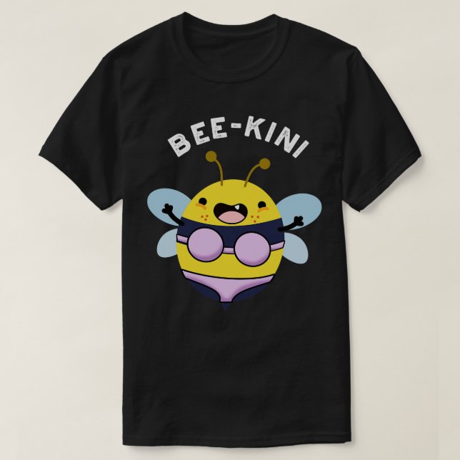 Beekini Funny Bee Puns 1 T Shirt (Design framsida)