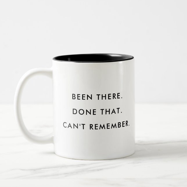 Been There Done That | Redigerbar | Rolig Kaffemug Två-Tonad Mugg (Vänster)