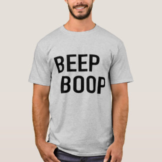 Beep Boop, är du Robot? -Skjorta T Shirt