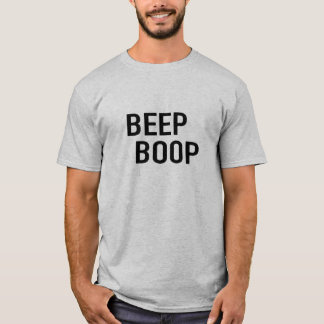 Beep Boop, är du Robot? -Skjorta T Shirt