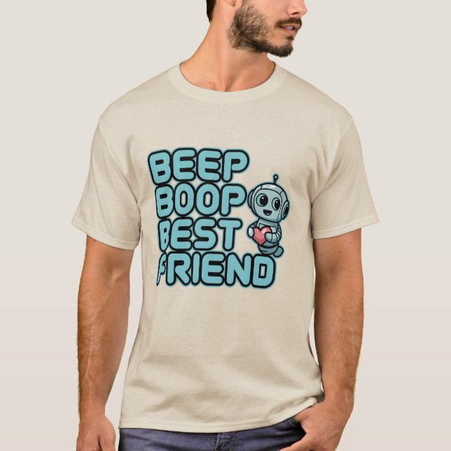 Beep Boop Best Friend T Shirt (Framsida)
