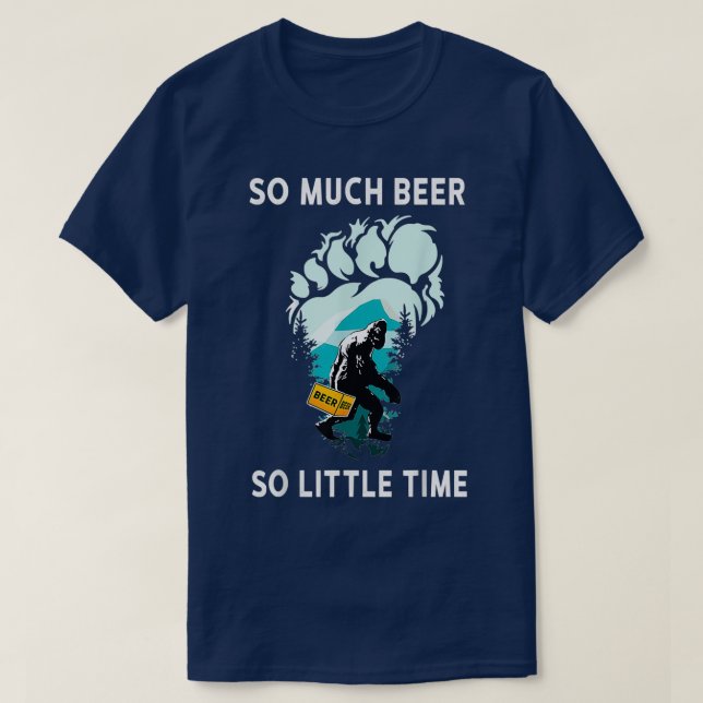 Beer Älskare Bigfoot Drink Beer Funny Sasquatch så T Shirt (Design framsida)