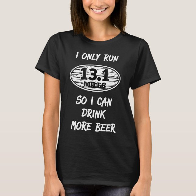 Beer Älskare Funny halv Marathon Gift för Make T Shirt (Framsida)