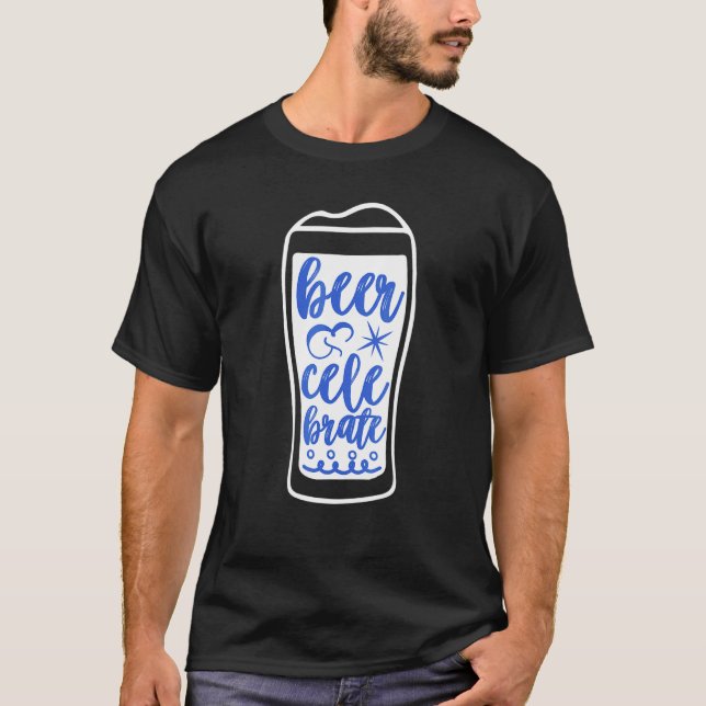 Beer And Celebrate Party Beers Drinking Parties De T Shirt (Framsida)