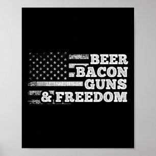 Beer Bacon Guns och Freedom American Flagga Poster