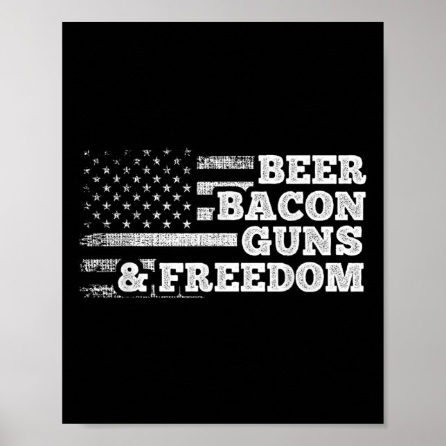 Beer Bacon Guns och Freedom American Flagga Poster (Framsidan)