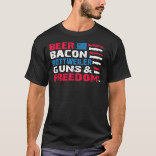 Beer Bacon Rottweiler Guns&amp Freedom 4th of Ju T Shirt