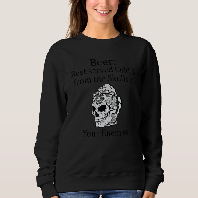 Beer Best served Cold & from the Skulls of your En T Shirt (Framsida)