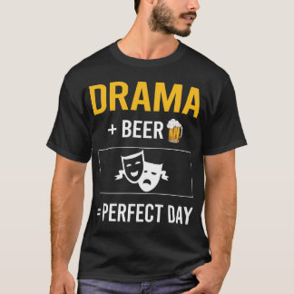 Beer Day Drama T Shirt
