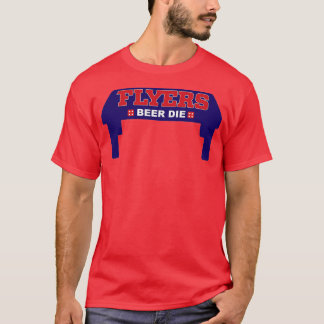 Beer Die 1 T Shirt