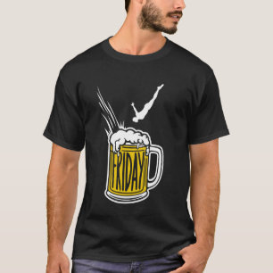 Beer Dive Fredag - Lustigt Helg Beer Drinking Lov T Shirt