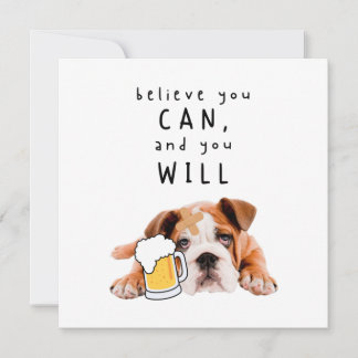 Beer Dog Bulldog - Tro på dig själv, så kommer du  Kort