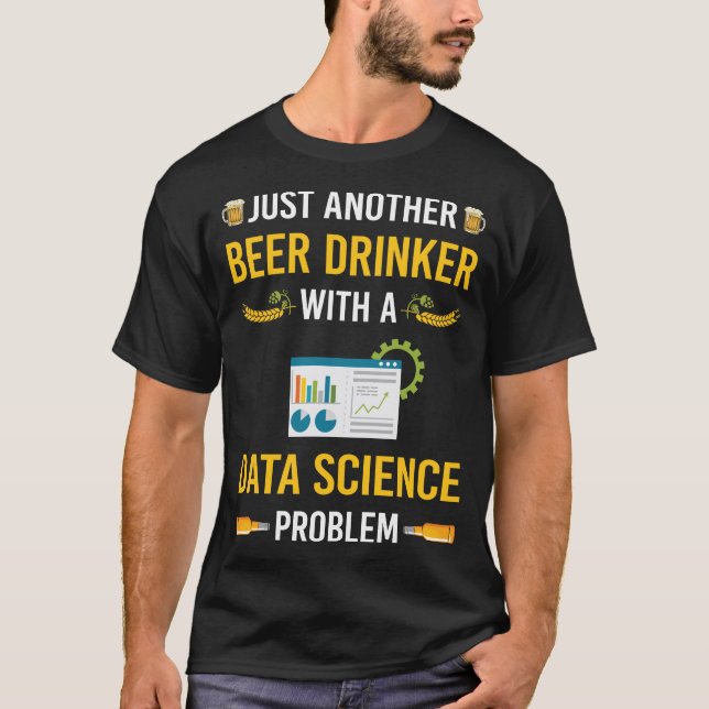 Beer Drinker Data Science T Shirt (Framsida)