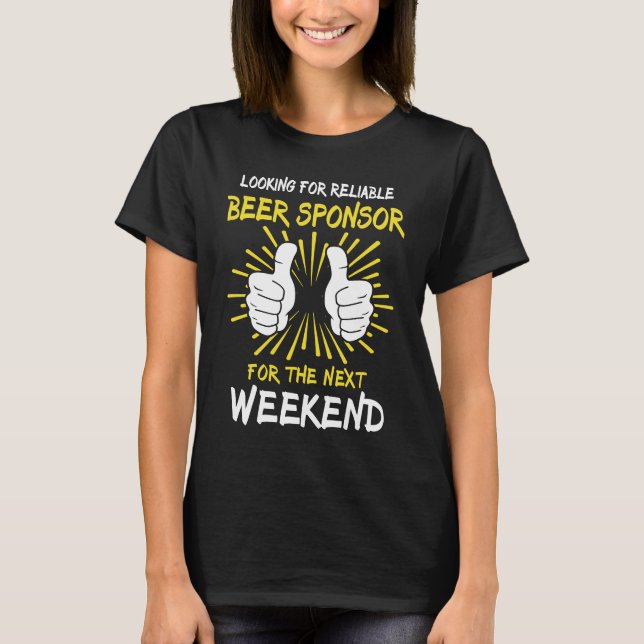 Beer Drinker Sayings Search Beer Sponsor Beer Sayi T Shirt (Framsida)