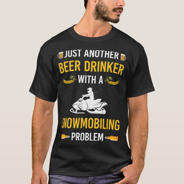 Beer Drinker Snowmobiling Snowmobile T Shirt (Framsida)