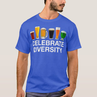 Beer Firar Diversity Craft Beer Drinking T Shirt