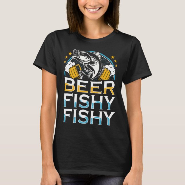 Beer Fishy Fishy Fishy Fishy Älskare Fisherman Ret T Shirt (Framsida)