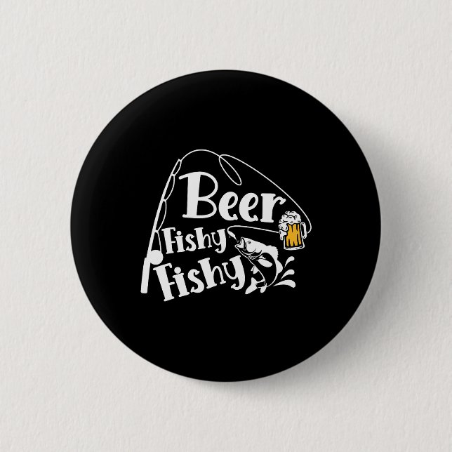 Beer Fishy Funny Fishy Alcohol Älskare Quote Knapp (Framsida)