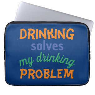 Beer Funny Quote: Drag av lösningsmedel Dricksprob Laptop Fodral