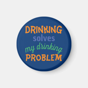 Beer Funny Quote: Drag av lösningsmedel Dricksprob Magnet