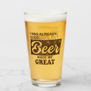 Beer gjorde mig Underbar Glaskopp