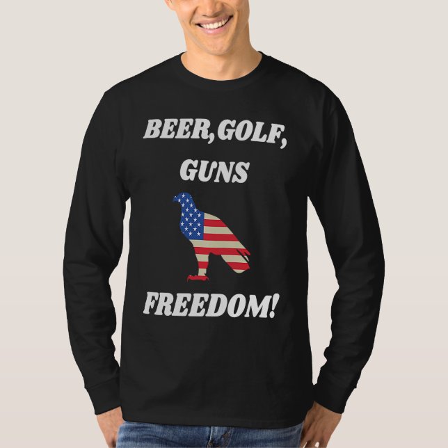 Beer Golf Guns Freedom  Golfing Dad Husband Grandp T Shirt (Framsida)