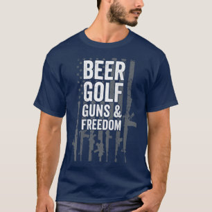 Beer Golf Guns & Freedom USA Pro Guns Golf Player T Shirt