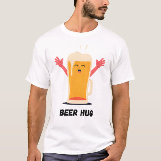 Beer Hug - den fläck du kan bära T Shirt