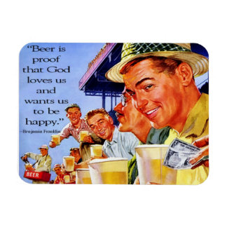 "Beer is Proof God Kärlek US" Magnet