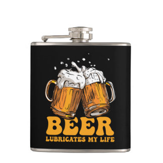 "Beer Lubricates My Life" Fickplunta
