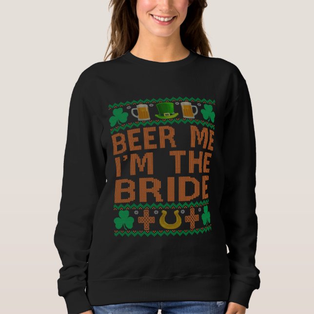 Beer Me I m The Bride St Patrick s Day Bachelorett T Shirt (Framsida)