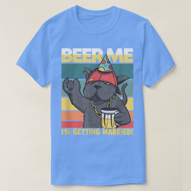 Beer Me Im Gifta sig Cat Bride Groom Bachelo T Shirt (Design framsida)