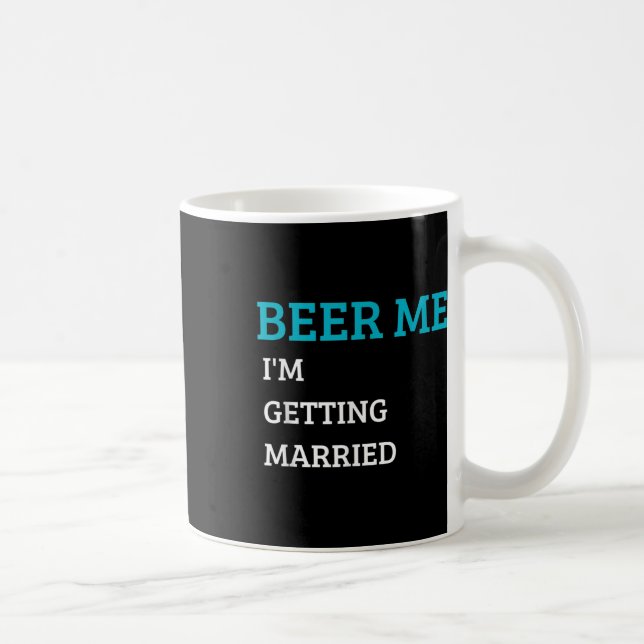 Beer Me Im Gifta sig Funny Groom Bachelor Br Kaffemugg (Höger)