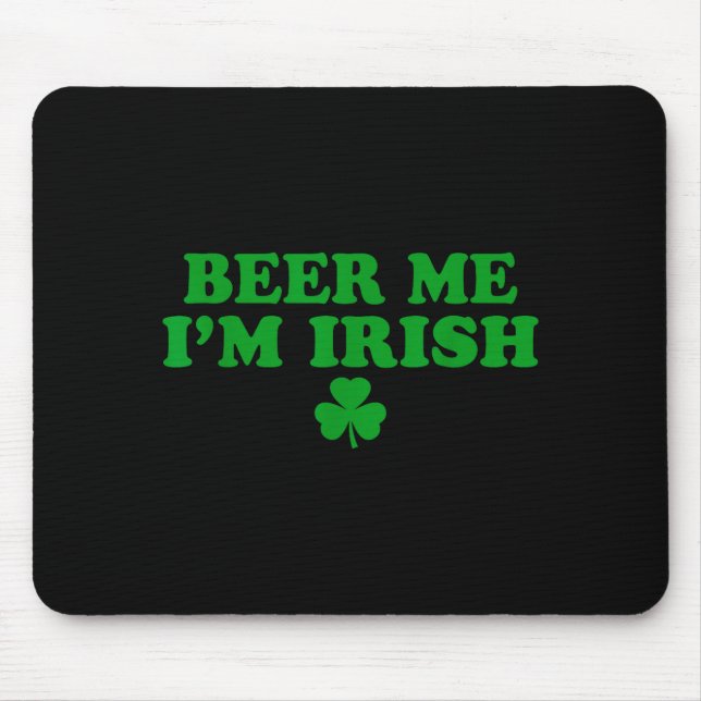 Beer Me I'm Irish Shamrock, Funny St Patricks Day  Musmatta (Framsidan)