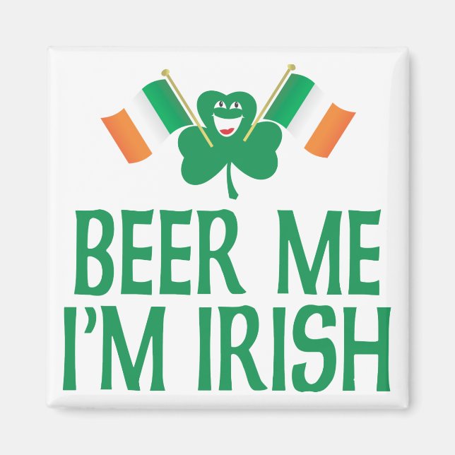 Beer Me jag är Irish Magnet (Framsidan)