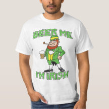 Beer Me, jag är Irish Shirt