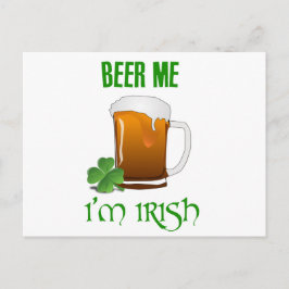 Beer Me jag är Irish Vykort