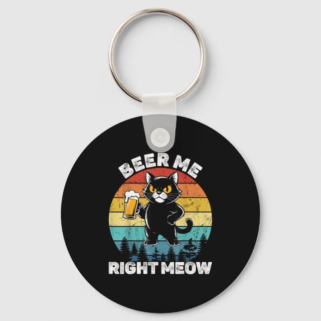 Beer Me Right Meow Funny Cat Drinking Humor  Nyckelring (Framsida)