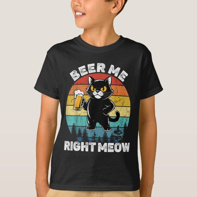 Beer Me Right Meow Funny Cat Drinking Humor  T Shirt (Framsida)