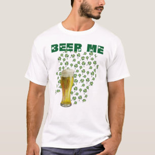 Beer Me Shamrock St patrick's day T Shirt